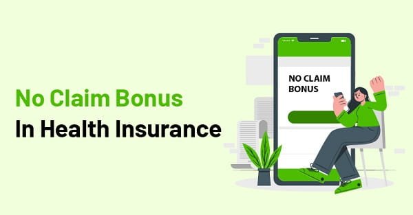 No Claim Bonus’ in Health vs. Motor Insurance